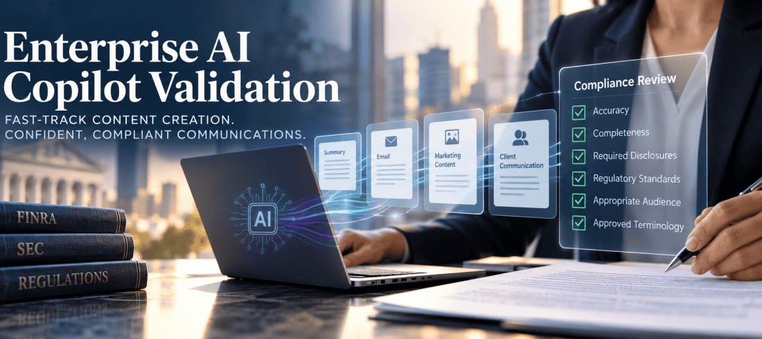 Enterprise AI Copilot Validation Closing the Compliance Gap Enterprise AI Copilot Validation for compliance review and content creation.